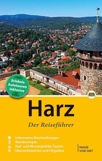 Harz - Der Reiseführer, Marion Schmidt ; Thorsten Schmidt - Paperback - 9783945974315