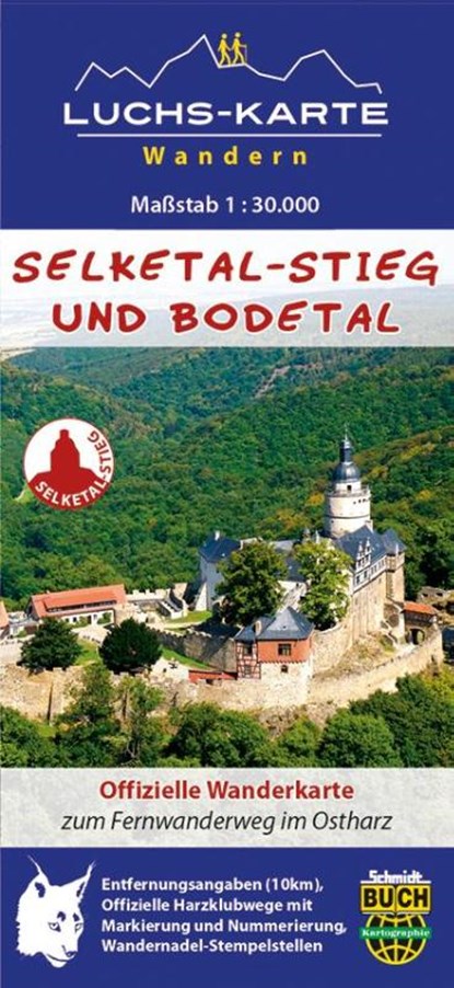 Luchs-Wanderkarte Selketal-Stieg und Bodetal, Harzklub e. V. ; Harzer Tourismusverband - Gebonden - 9783945974322