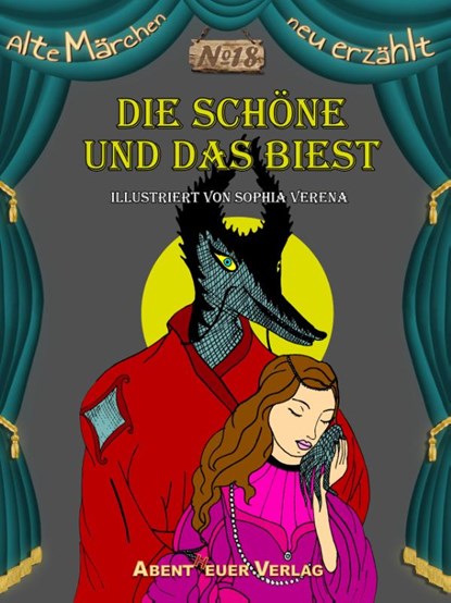 Die Schöne und das Biest, Sophia Verena - Paperback - 9783945976968