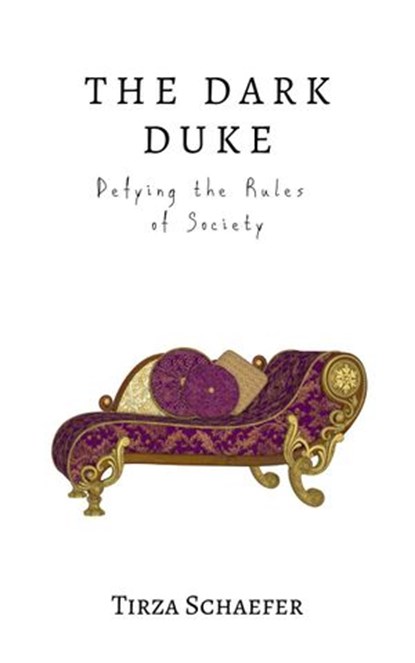 The Dark Duke, Tirza Schaefer - Ebook - 9783946011323