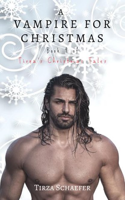 A Vampire for Christmas, Tirza Schaefer - Ebook - 9783946011941