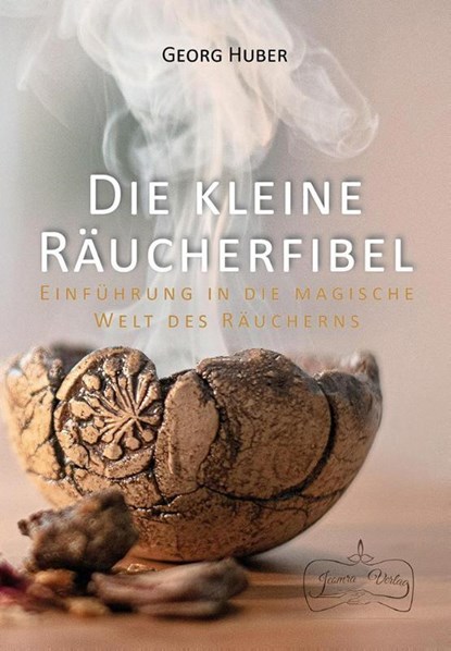 Die kleine Räucherfibel, Georg Huber - Paperback - 9783946064985