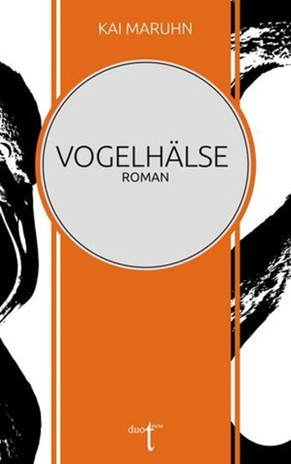 Vogelhälse, Kai Maruhn - Ebook - 9783946086475