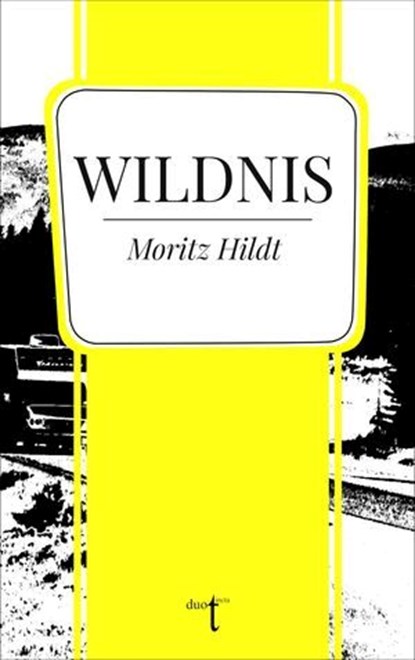 Wildnis, Moritz Hildt - Ebook - 9783946086727