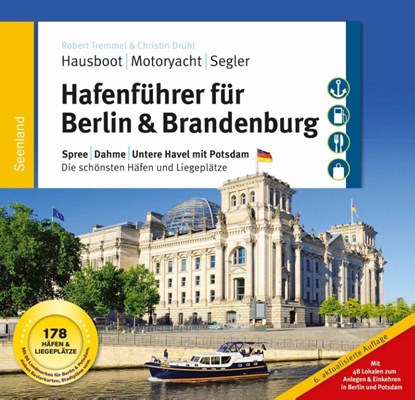 Hafenführer für Hausboote: Berlin & Brandenburg, Robert Tremmel ; Christin Drühl - Gebonden - 9783946148289