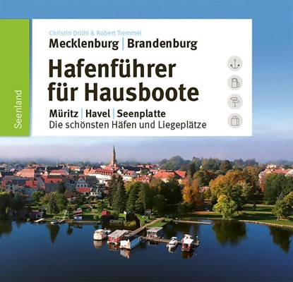 Hafenführer für Hausboote, Robert Tremmel ; Christin Drühl - Gebonden - 9783946148371