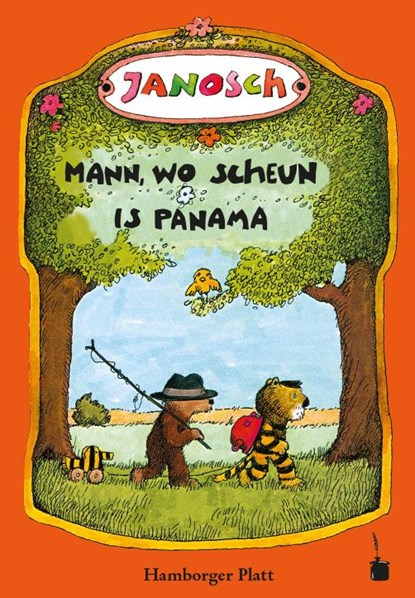 Oh, wie schön ist Panama - Mann, wo scheun is Panama, Janosch - Gebonden - 9783946190387