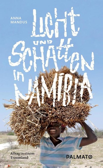 Licht und Schatten in Namibia, Anna Mandus - Paperback - 9783946205005