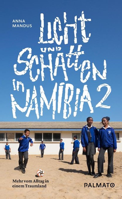 Licht und Schatten in Namibia 2, Anna Mandus - Paperback - 9783946205272