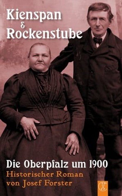Kienspan & Rockenstube, Josef Forster ; Axel Weiß ; Mario Weiß - Ebook - 9783946309000