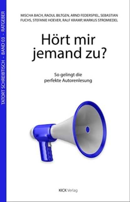Hört mir jemand zu?, Ralf Kramp ; Raoul Biltgen ; Mischa Bach ; Arnd Federspiel ; Sebastian Fuchs ; Stefanie Hoever ; Markus Stromiedel - Ebook - 9783946312239