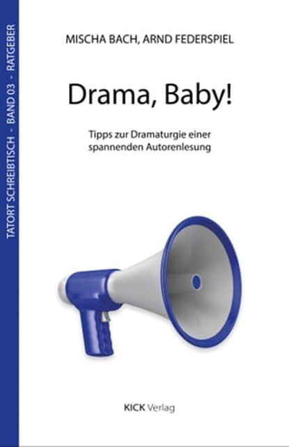 Drama, Baby!, Mischa Bach ; Arnd Federspiel - Ebook - 9783946312284
