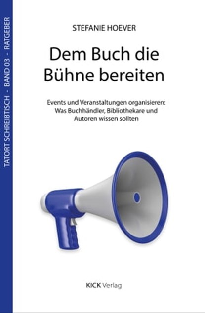 Dem Buch die Bühne bereiten, Stefanie Hoever - Ebook - 9783946312291