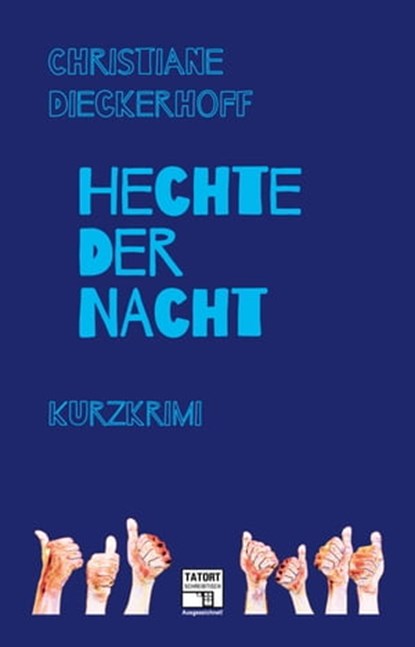 Hechte der Nacht, Christiane Dieckerhoff - Ebook - 9783946312420