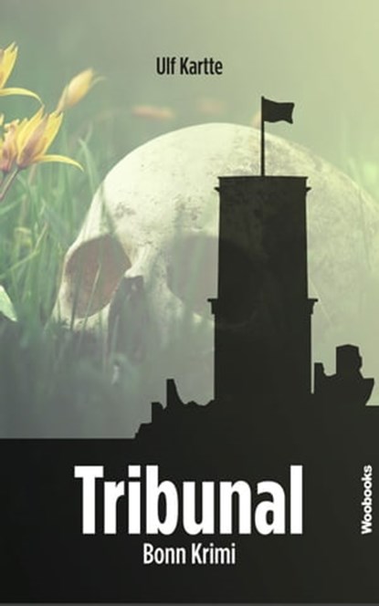 Tribunal, Ulf Kartte - Ebook - 9783946312628