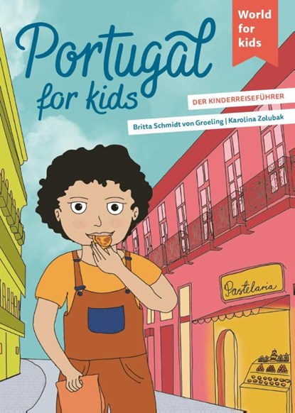 Portugal for kids, Britta Schmidt von Groeling - Paperback - 9783946323303
