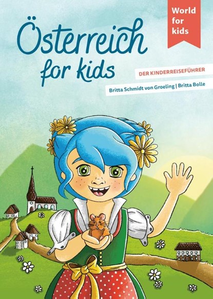 Österreich for kids, Britta Schmidt von Groeling - Paperback - 9783946323341
