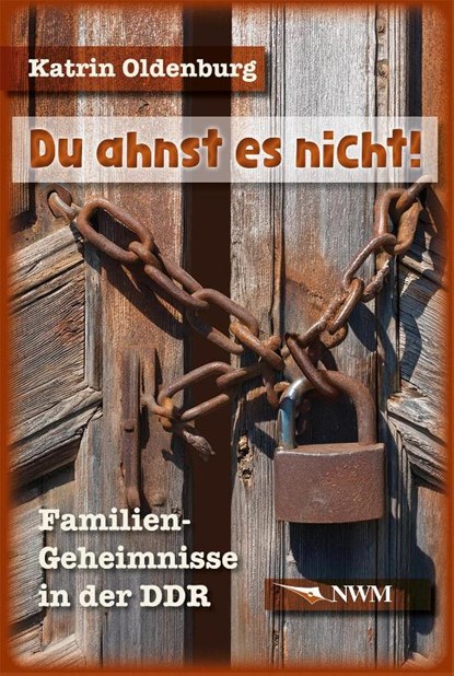 Du ahnst es nicht!, Katrin Oldenburg - Gebonden - 9783946324751