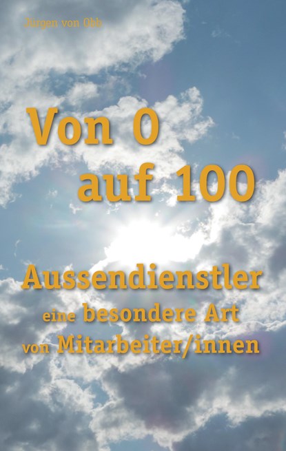Von 0 auf 100, Jürgen von Obb - Gebonden - 9783946326021