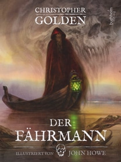 Der Fährmann - illustriert, Christopher Golden - Ebook - 9783946330035