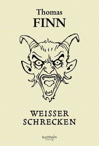 Weisser Schrecken, Thomas Finn - Ebook - 9783946330349