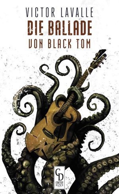 Die Ballade von Black Tom, Victor LaValle - Ebook - 9783946330424