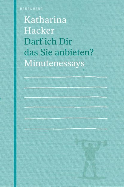 Darf ich dir das Sie anbieten?, Katharina Hacker - Gebonden - 9783946334576