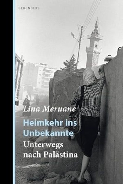 Heimkehr ins Unbekannte, Lina Meruane - Ebook - 9783946334736