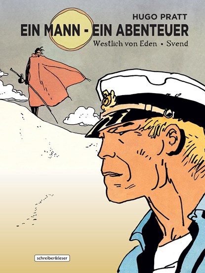 Ein Mann - Ein Abenteuer 2. Westlich von Eden - Svend, Hugo Pratt - Gebonden - 9783946337782