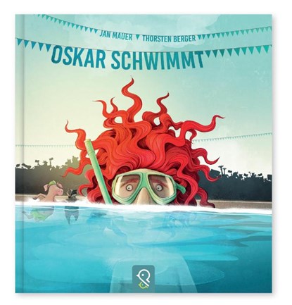 Oskar schwimmt, Jan Mauer - Gebonden - 9783946360216