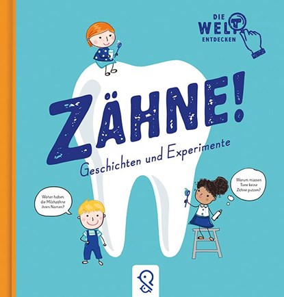 Zähne!, Bobby Kastenhuber - Gebonden - 9783946360872
