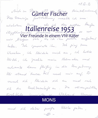 Eine Italienreise 1953, Günter Fischer - Gebonden - 9783946368038