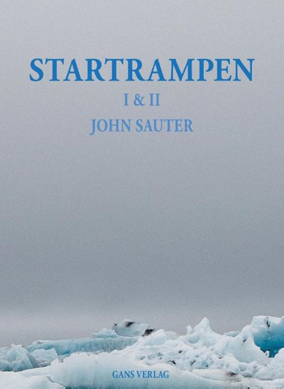 Startrampen I & II, John Sauter - Gebonden - 9783946392392