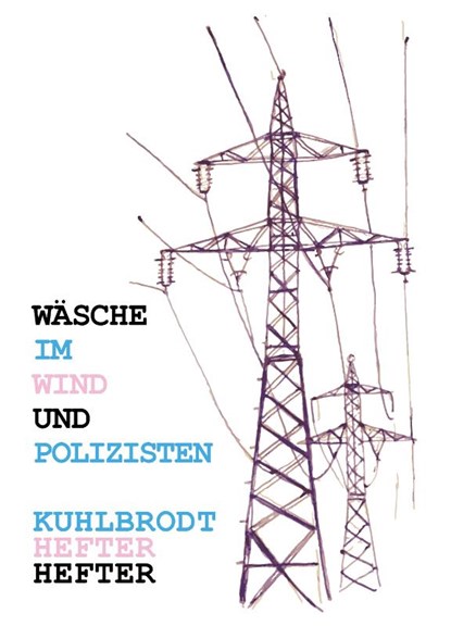 Wäsche im Wind und Polizisten, Jan Kuhlbrodt - Gebonden - 9783946392637