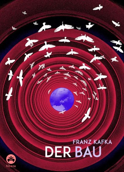 Franz Kafka: Der Bau, Franz Kafka - Gebonden - 9783946423270