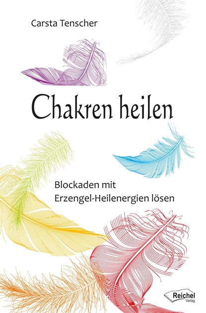 Chakren heilen, Carsta Tenscher - Paperback - 9783946433248