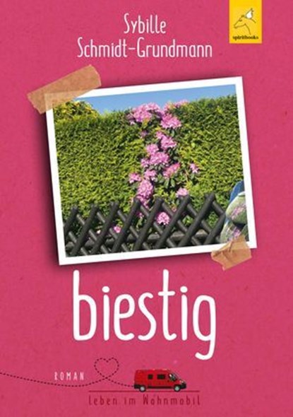 biestig, Sybille Schmidt-Grundmann ; Gabi Schmid ; Corina Witte-Pflanz - Ebook - 9783946435310