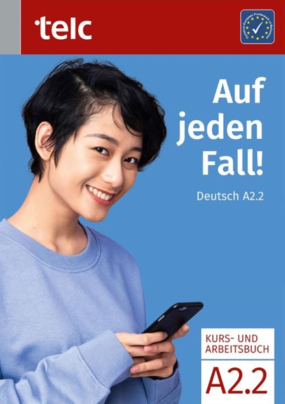 Auf jeden Fall! Deutsch A2.2 Kurs- und Arbeitsbuch, Nicole Fernandes ; Maja Rettig ; Debora Diehl ; Svea Koischwitz - Paperback - 9783946447672