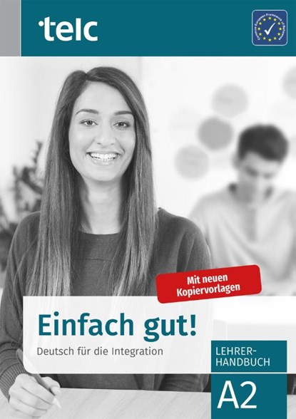 Einfach gut! Deutsch für die Integration A2 Lehrerhandbuch, Gabriele Hoff-Nabhani ; Ines Hälbig ; Anke Kuhnecke - Paperback - 9783946447870