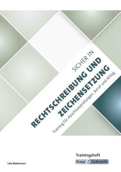 Sicher in Rechtschreibung und Zeichensetzung - Trainingsheft, Julia Biedermann - Paperback - 9783946482451