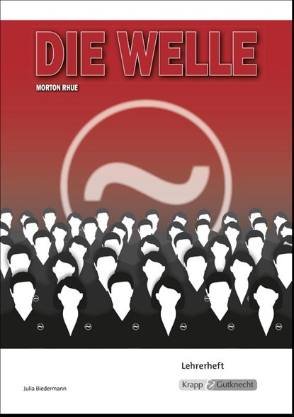 Die Welle - Morton Rhue - Lehrerheft, Morton Rhue - Gebonden - 9783946482680