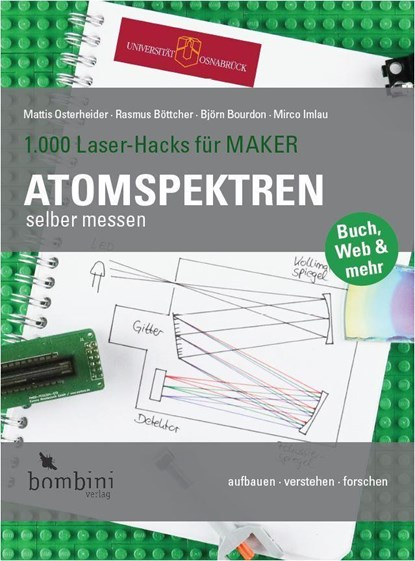 Atomspektren selber messen, Mattis Osterheider ;  Rasmus Böttcher ;  Björn Bourdon ;  Mirco Imlau - Paperback - 9783946496274