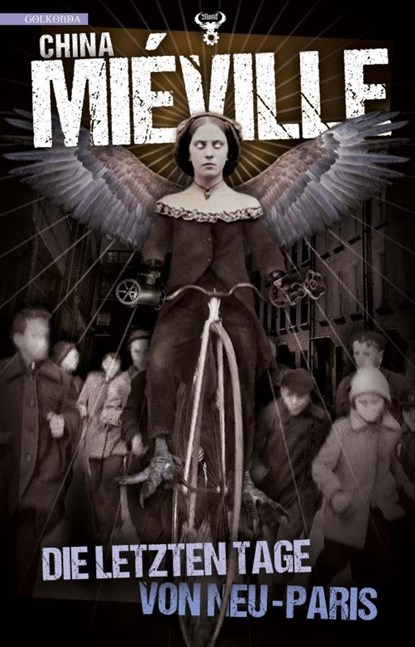 Die letzten Tage von Neu-Paris, China Miéville - Paperback - 9783946503866