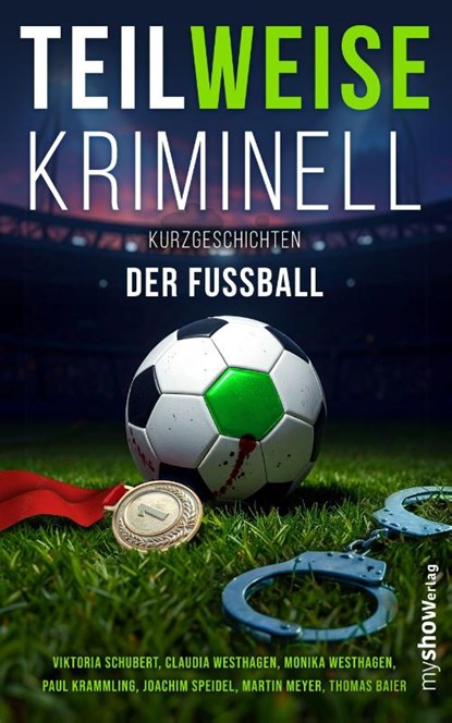 Der Fußball, Claudia Westhagen - Paperback - 9783946505402