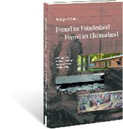 Fremd im Feindesland - Fremd im Heimatland, GOLLNICK,  Rüdiger - Paperback - 9783946509110