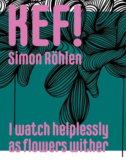 KEF! Simon Röhlen, Celia-Maria Schmidt ; Stephan Mann - Paperback - 9783946509592
