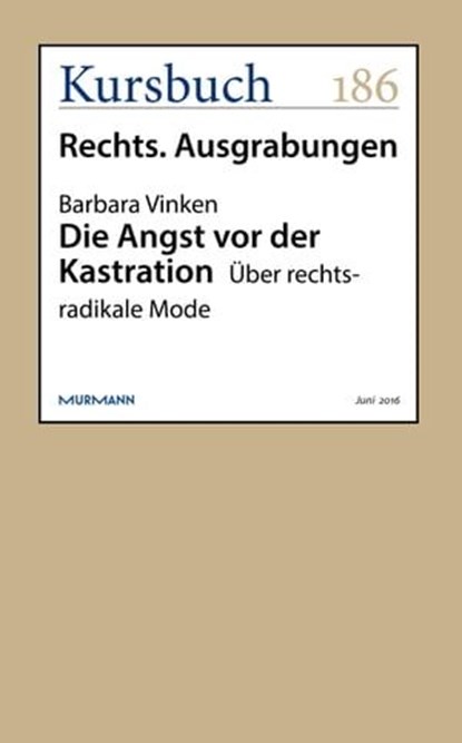 Die Angst vor der Kastration, Barbara Vinken - Ebook - 9783946514275