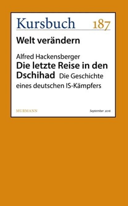 Die letzte Reise in den Dschihad, Alfred Hackensberger - Ebook - 9783946514367