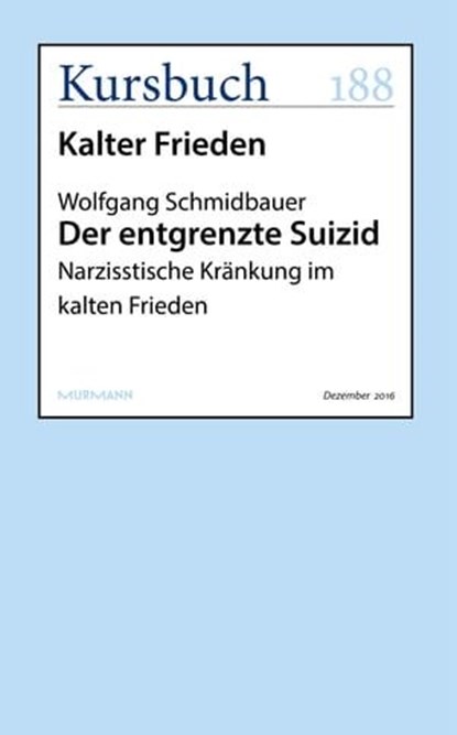 Der entgrenzte Suizid, Wolfgang Schmidbauer - Ebook - 9783946514473