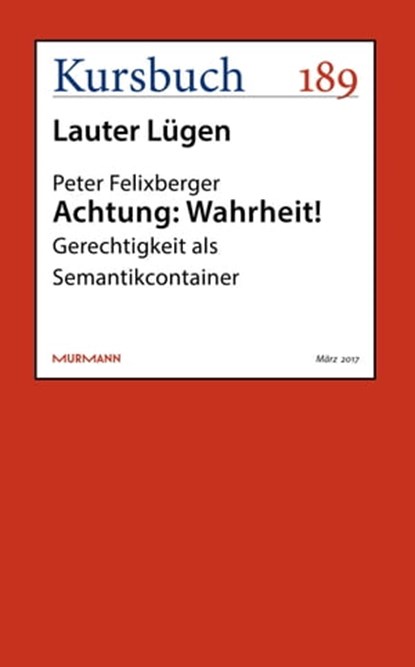 Achtung: Wahrheit!, Peter Felixberger - Ebook - 9783946514671